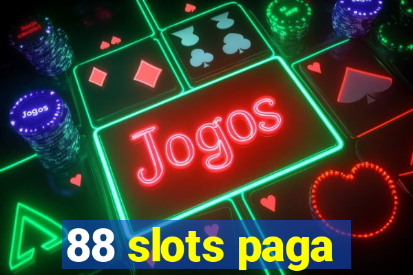 88 slots paga